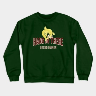 Geckos Gecko Owner Funny Crewneck Sweatshirt